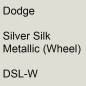 Preview: Dodge, Silver Silk Metallic (Wheel), DSL-W.